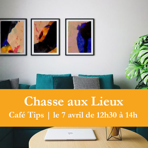 cafe tips chasse aux lieux