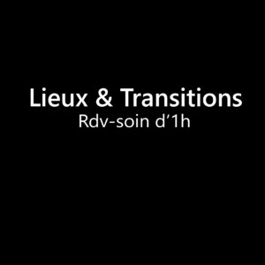 Lieux et transitions