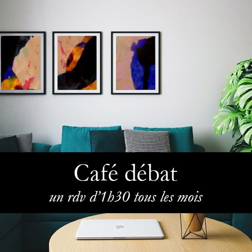 cafe debat-la maison universelle cafe debat-la maison universelle